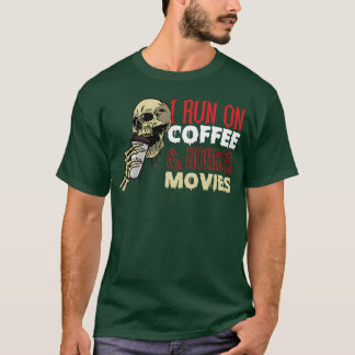 Coffee Horror Movie Lover funny T-Shirt