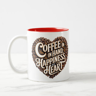 Coffee in Hand, Happiness at Heart – Coffee Lover Two-Tone Coffee Mug