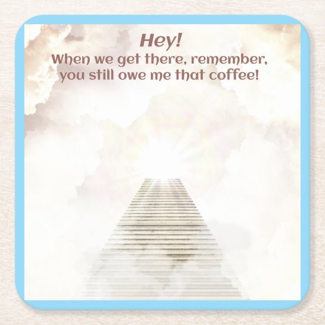 Coffee in heaven square paper coaster (Front)