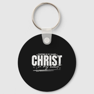 Coffee In My Hand Christ In My Heart Vintage Retro Keychain