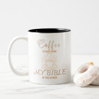Coffee In One Hand My Bible In The Other Two-Tone Coffee Mug