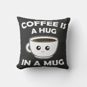 Coffee is A Hug in a Mug Cute Kawaii Throw Pillow