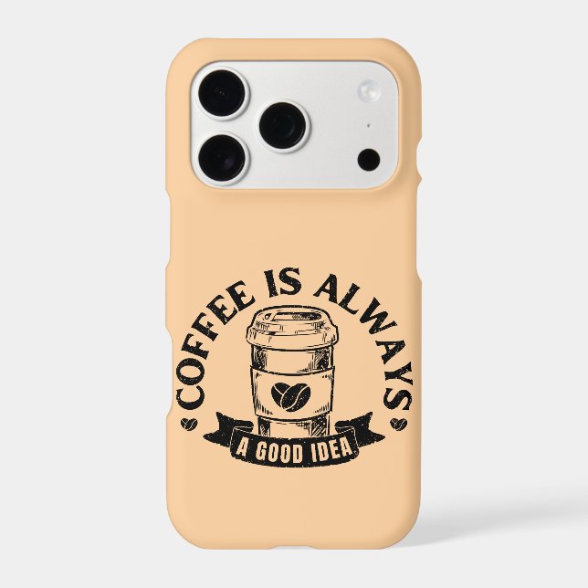 Coffee is always a good idea (Back)