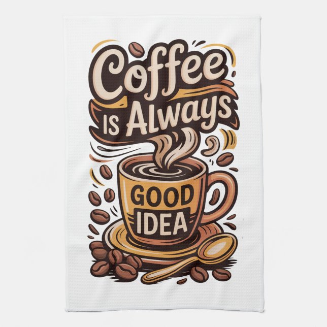 Coffee is Always Kitchen Towel (Vertical)