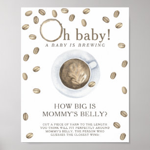 Coffee is brewing How big is mommy's belly game  Poster