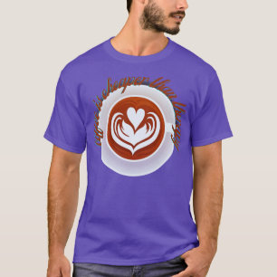 coffee is cheaper than therapy T-Shirt