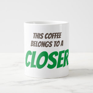 Coffee is for CLOSERS Large Coffee Mug