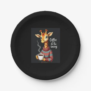 Coffee is for the Weary Funny Giraffe Coffee Lover Paper Plate