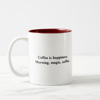 Coffee is Happiness Funny Quote Brown Two-Tone Mug