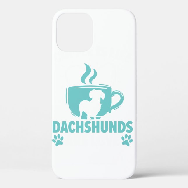 Coffee Is Life Dachshunds Are Love Wiener Dog Pupp Case-Mate iPhone Case (Back)