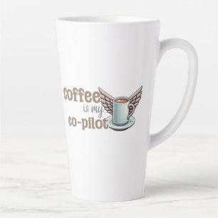 Coffee is my co-pilot latte mug