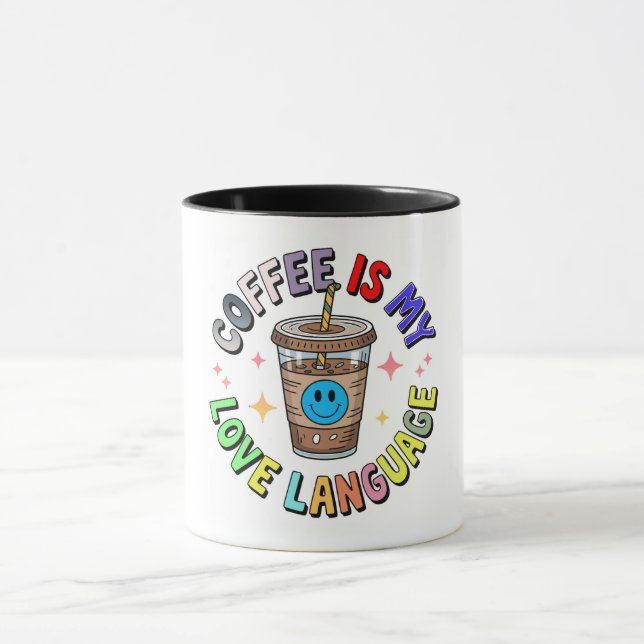 Coffee Is My Love Language Mug (Center)