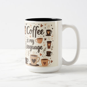 Coffee is My Love Language Sublimation Coffee Mug