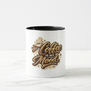 Coffee Is My Mood Mug   Funny Coffee Lover Ceramic