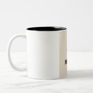 Coffee Is My Morning Motivation Funny Coffee Lover Two-Tone Coffee Mug