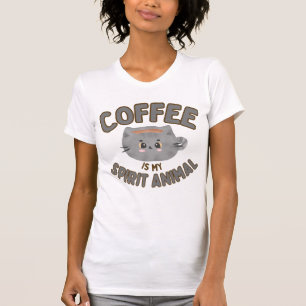 Coffee IS MY SPIRIT ANIMAL. T-Shirt