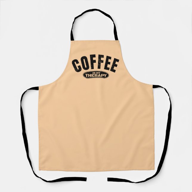 coffee is my therapy caffeine funny typography  apron (Front)