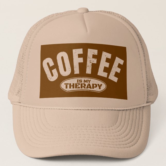 coffee is my therapy caffeine funny typography  trucker hat (Front)