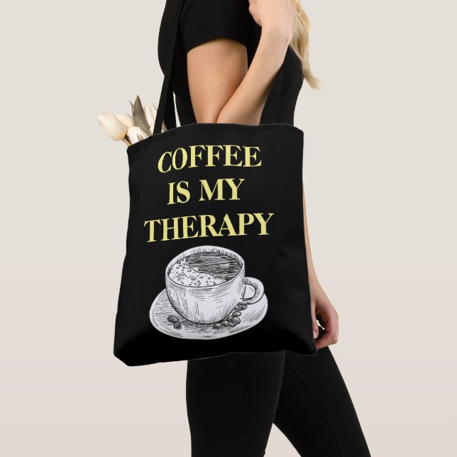 Coffee is my therapy  tote bag (Close Up)