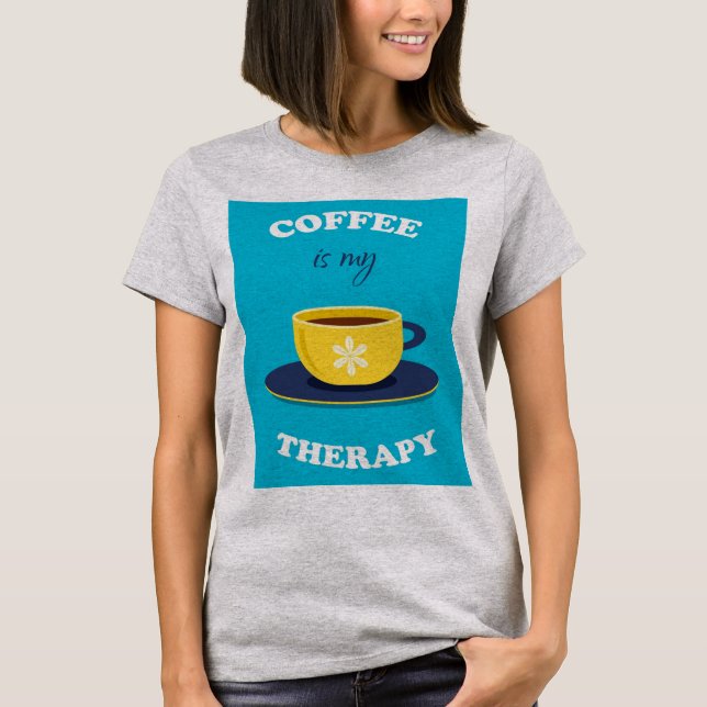 Coffee Is My Therapy Women's T-Shirt (Front)