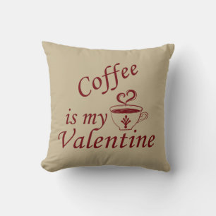 Coffee is my valentine throw pillow