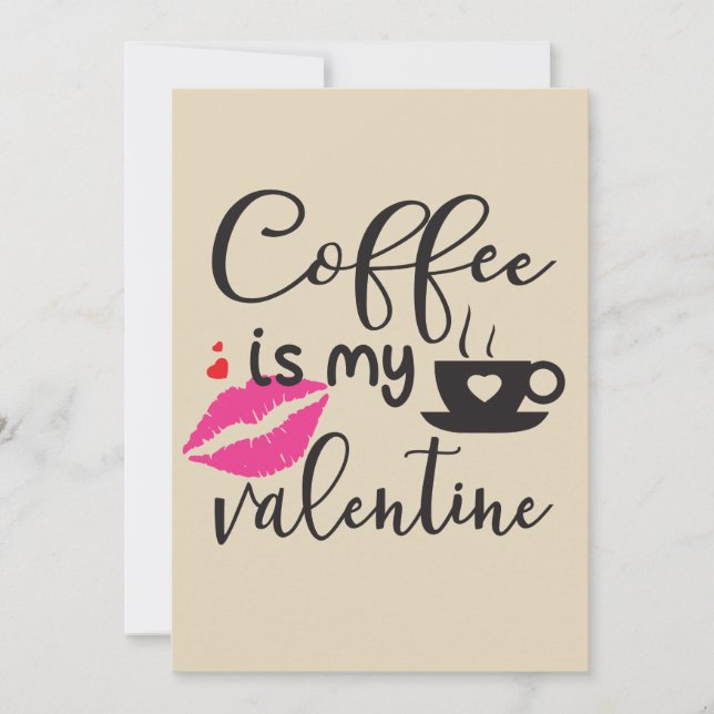 Coffee is My Valentine Women's Holiday Card (Front)