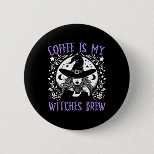 Coffee Is My Witches Brew Retro Halloween Witch Br 2 Inch Round Button