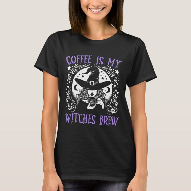 Coffee Is My Witches Brew Retro Halloween Witch Br T-Shirt (Front)