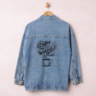 Coffee is the art of waking up denim jacket