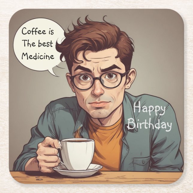 Coffee Is The Best Medicine Square Paper Coaster (Front)