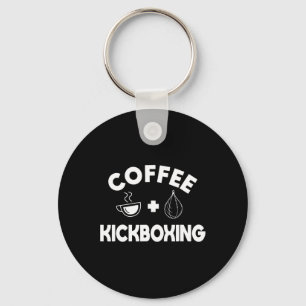 Coffee + Kickboxing Kickboxer Karate Boxing Fighte Keychain