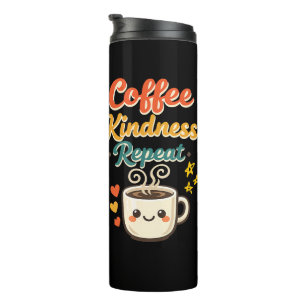 Coffee Kindness Repeat Cute Retro Stainless Steel  Thermal Tumbler