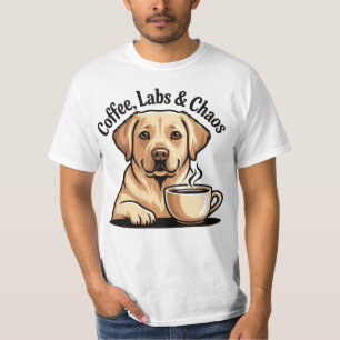Coffee Labs and Chaos Shirt - Funny Labrador Dog 