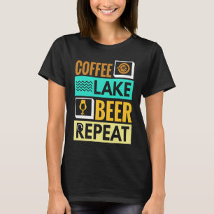 Coffee Lake Beer Repeat! Funny camping T-Shirt