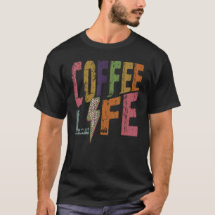 Coffee Life Retro Coffee   Caffeine   Drinking T-Shirt