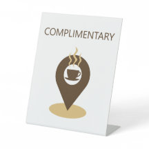 Coffee Location Icon complimentary Pedestal Sign