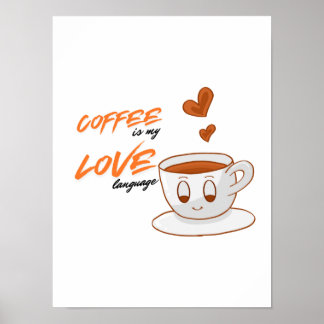 Coffee Love – Cute Coffee Illustration Cafe Wall P Poster