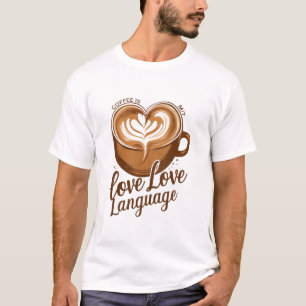 Coffee love T-Shirt