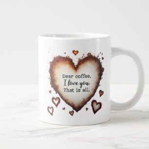 Coffee Love Valentine Gift, Dear Coffee  Large Coffee Mug