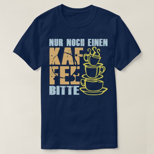 Coffee loved by caffeine lovers 21 T-Shirt (Design Front)