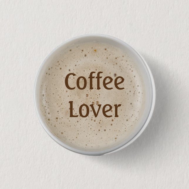 Coffee Lover 1 Inch Round Button (Front)