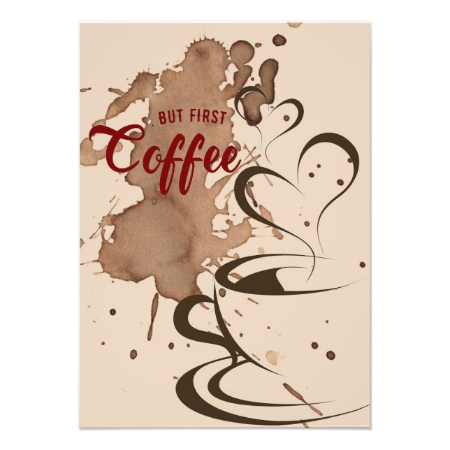 Coffee Lover But First Coffee Photo Print (Front)