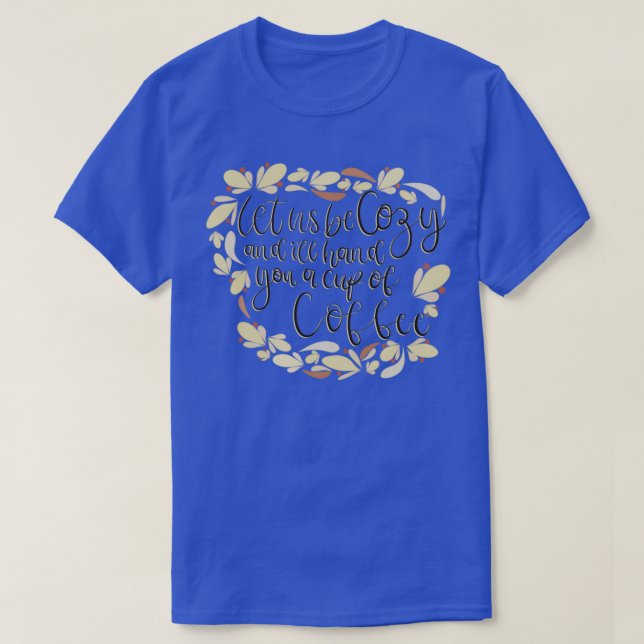 Coffee lover Calligraphy Design T-Shirt (Design Front)