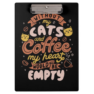 Coffee Lover Cats and Coffee Clipboard