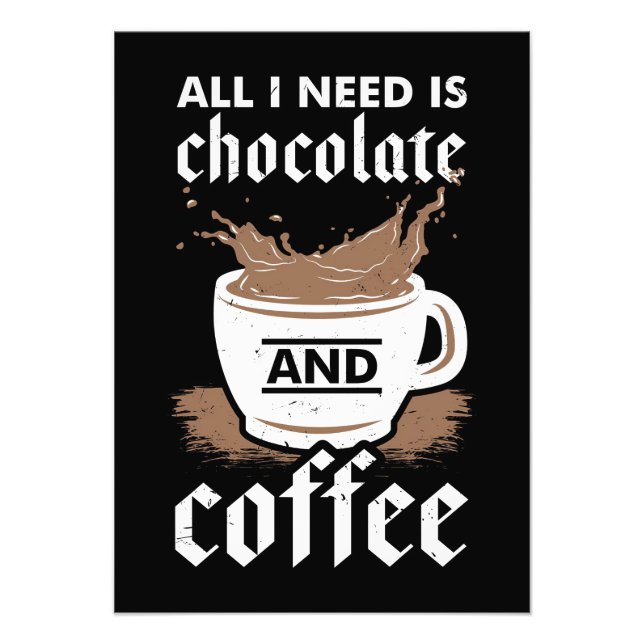 Coffee Lover Chocolate And Coffee Photo Print (Front)