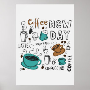 Coffee Lover Coffee Collection For New Day Poster
