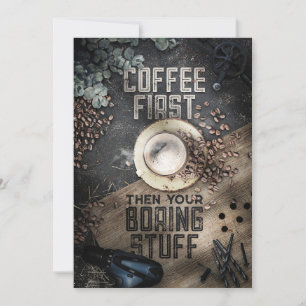 Coffee Lover Coffee First Then Boring Stuff Thank You Card