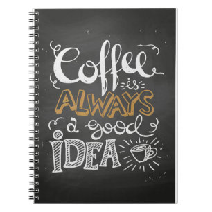 Coffee Lover Coffee For Good Idea Notebook