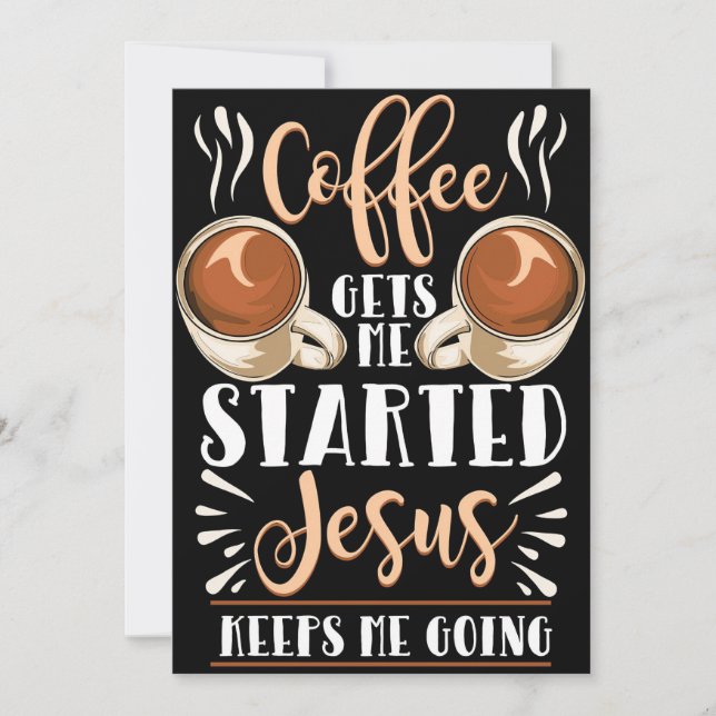Coffee Lover Coffee Gets Me Started Jesus Save The Date (Front)