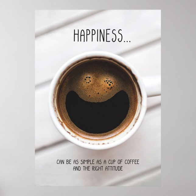Coffee Lover Coffee Is Happiness Poster (Front)